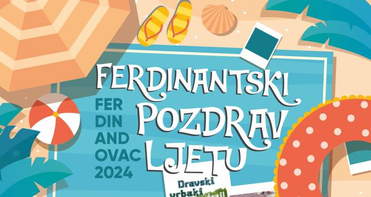 Ferdinantski pozdrav ljetu 2024.